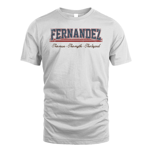 The Man The Myth The Legend Vintage Shirt FERNANDEZ M1-6