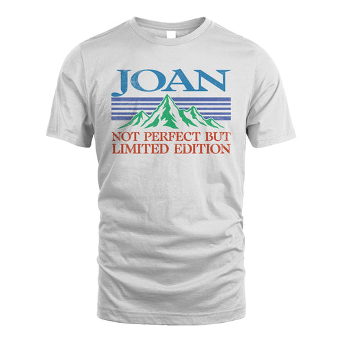 Your Name Not Perfect But Limited Edition Vintage Shirt JOAN M1-38
