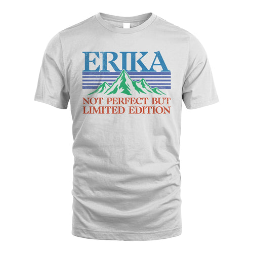 Your Name Not Perfect But Limited Edition Vintage Shirt ERIKA M1-38