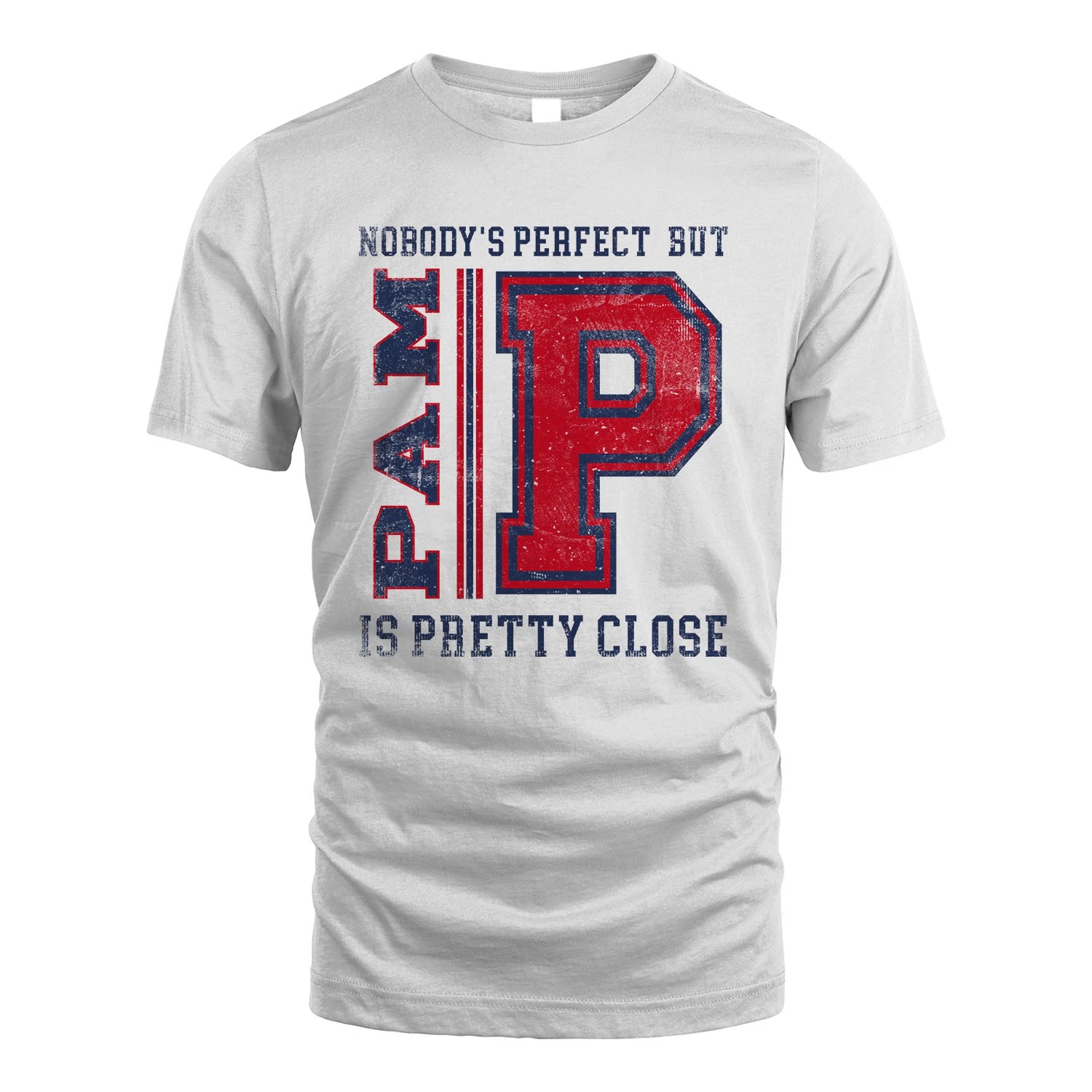 Nobody's Perfect, But Your Name Is Pretty Close PAM M1-21