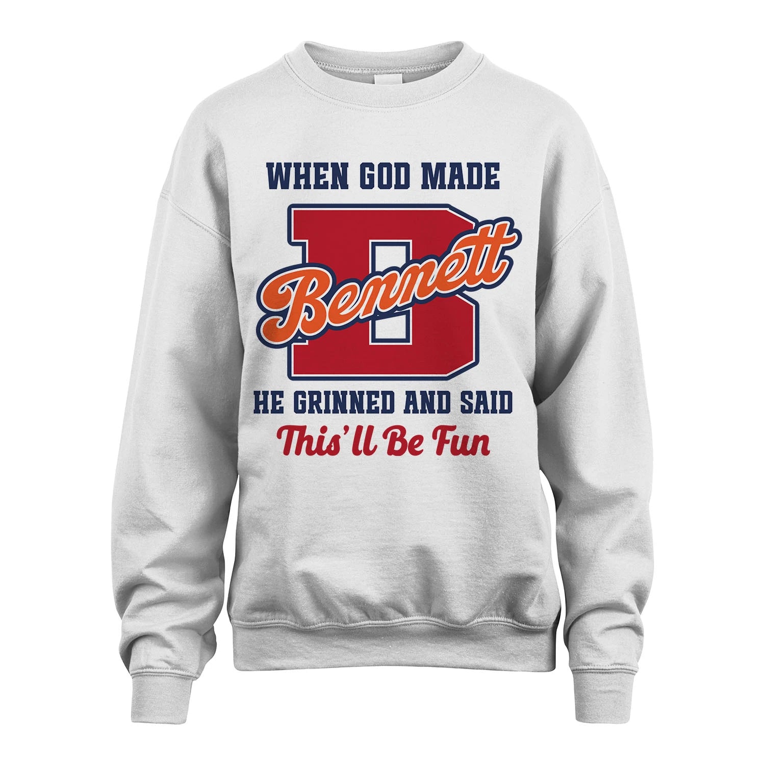 God Made Your Name Custom Shirt BENNETT M1-16
