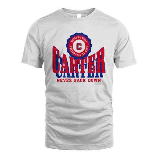 Your Name Never Back Down Shirt CARTER M1-33