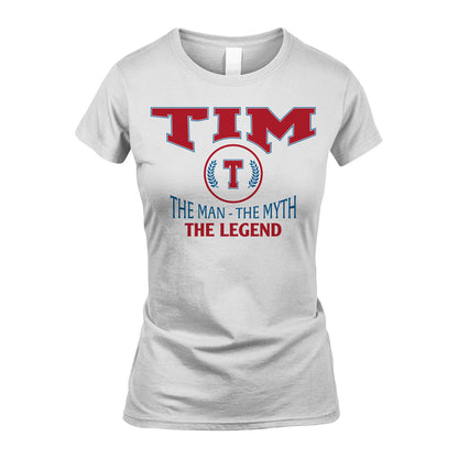 The Man The Myth The Legend Jet Style Shirt TIM M1-9