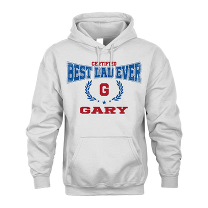 Certified Best Dad Ever Shirt GARY M1-11