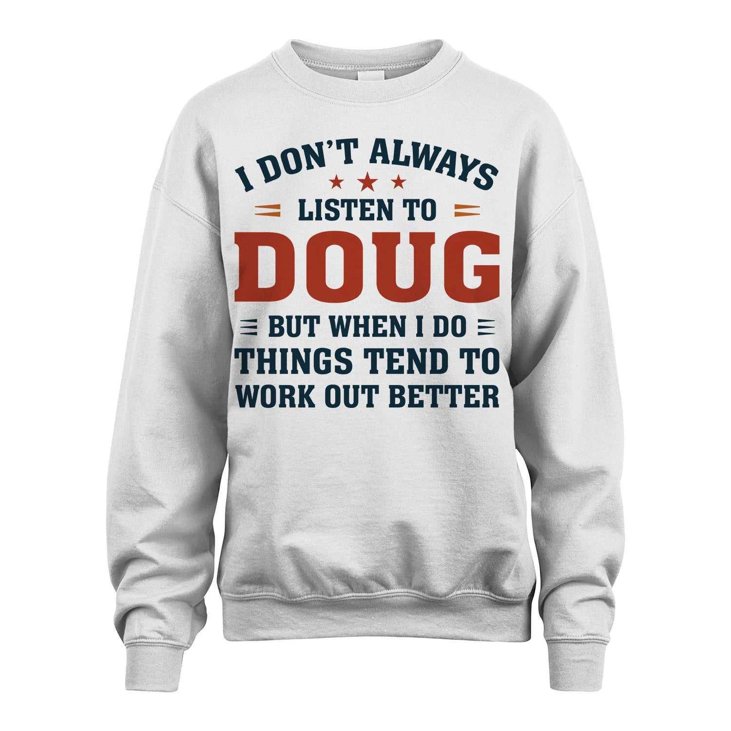 I Don't Always Listen To... DOUG M1-2