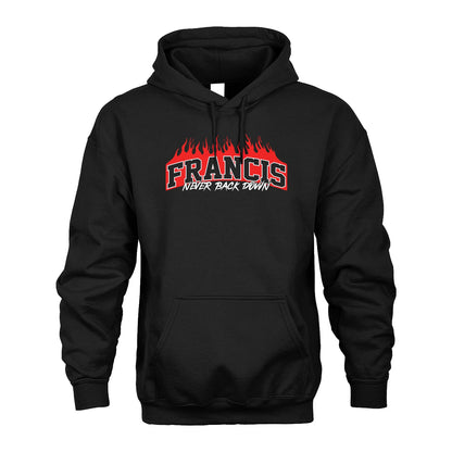 Never Back Down Your Name With Fire Shirt FRANCIS M1-37