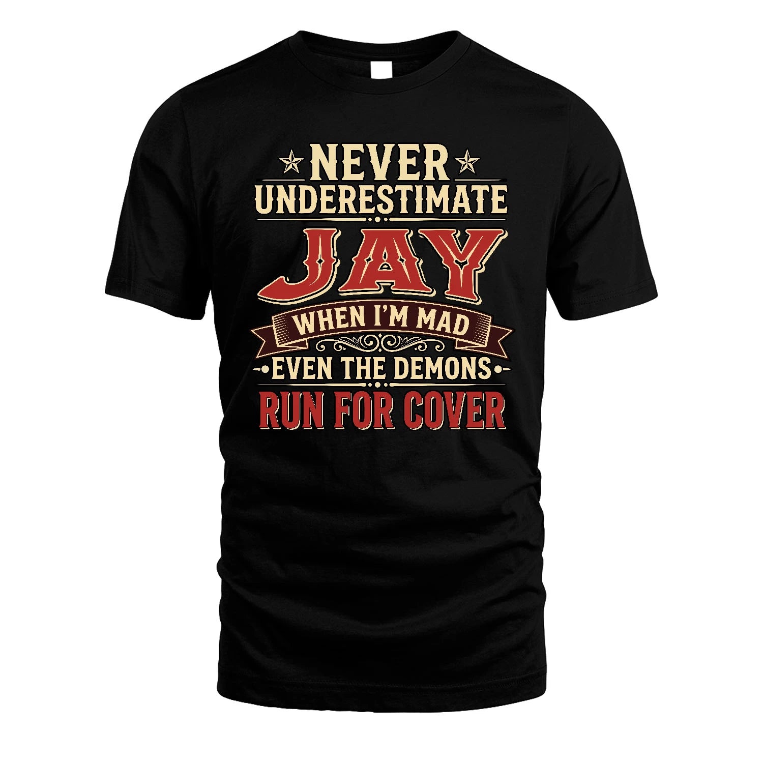 Never Underestimate When I'm Mad Shirt JAY M1-4