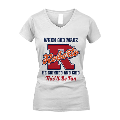 God Made Your Name Custom Shirt ROBERTO M1-16