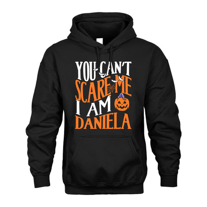 You Can't Scare Me I Am Funny Halloween Shirt DANIELA M1-45
