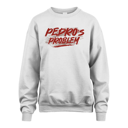 Someone's Problem Funny Shirt PEDRO M1-5