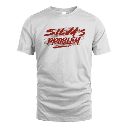 Someone's Problem Funny Shirt SILVA M1-5