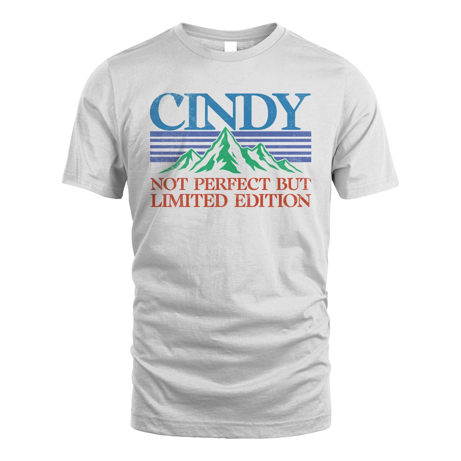 Your Name Not Perfect But Limited Edition Vintage Shirt CINDY M1-38