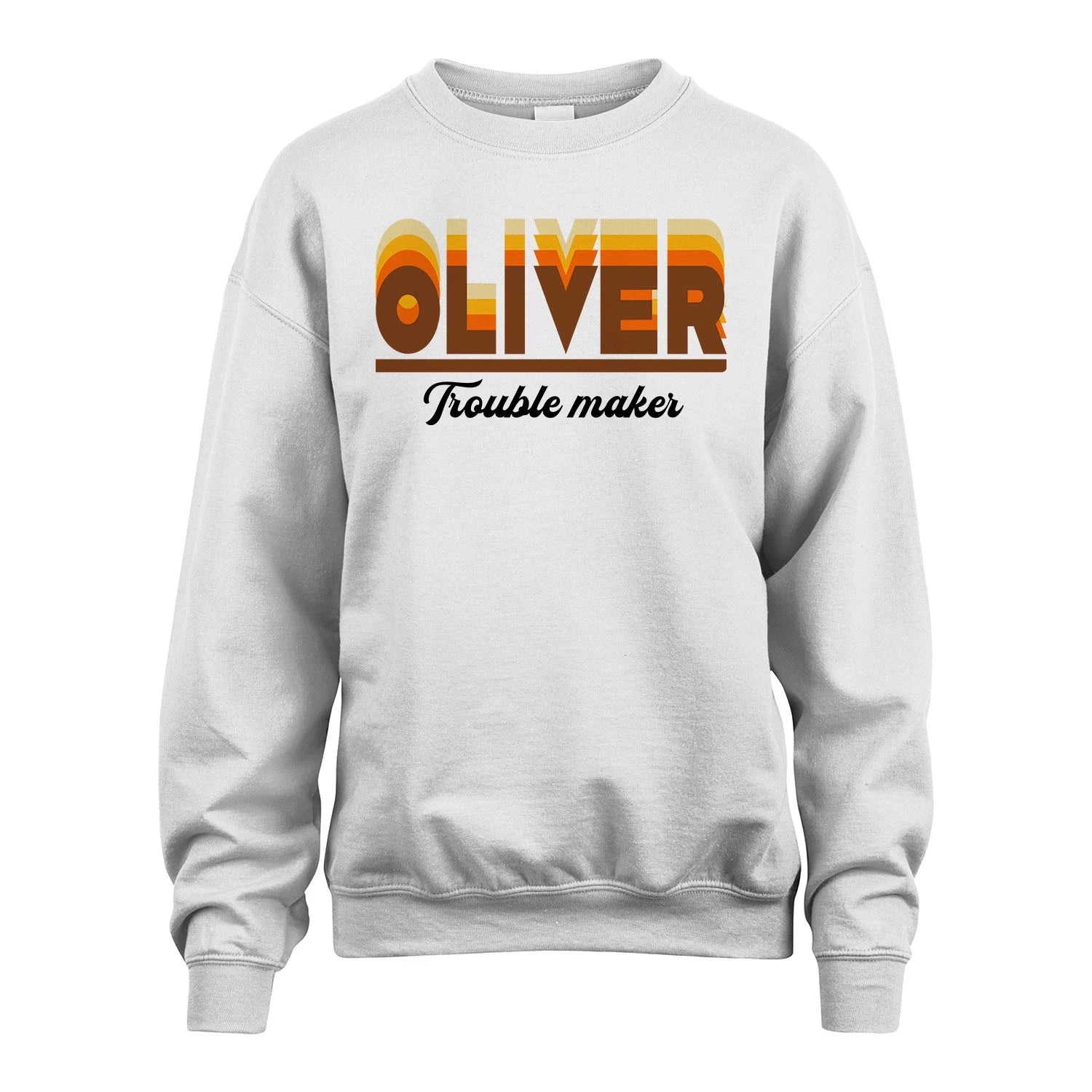 Your Name Trouble Maker Funny Shirt OLIVER M1-34
