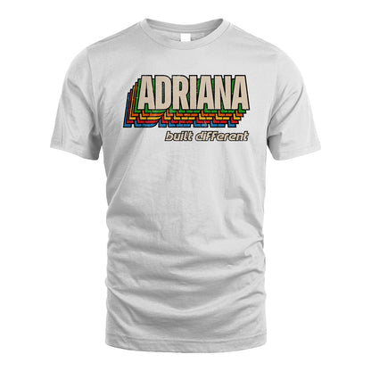 Your Name Built Different Retro Shirt ADRIANA M1-26