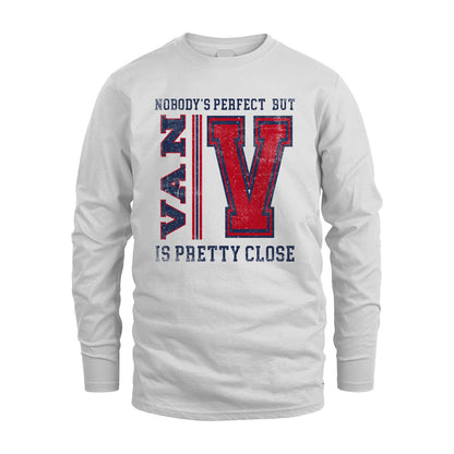 Nobody's Perfect, But Your Name Is Pretty Close VAN M1-21