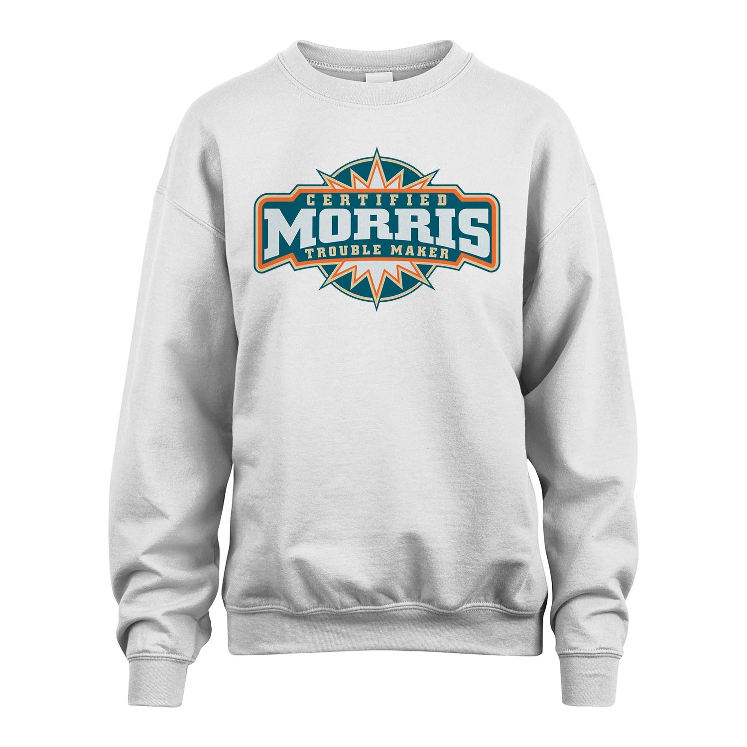 Certified Your Name Trouble Maker Shirt MORRIS M1-36