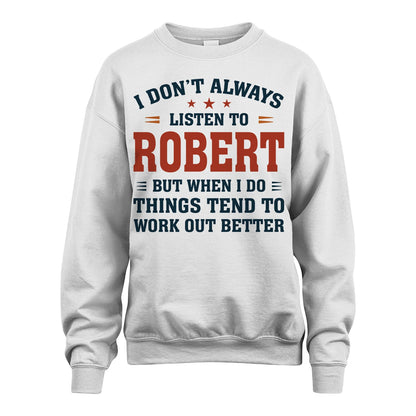 I Don't Always Listen To... ROBERT M1-2