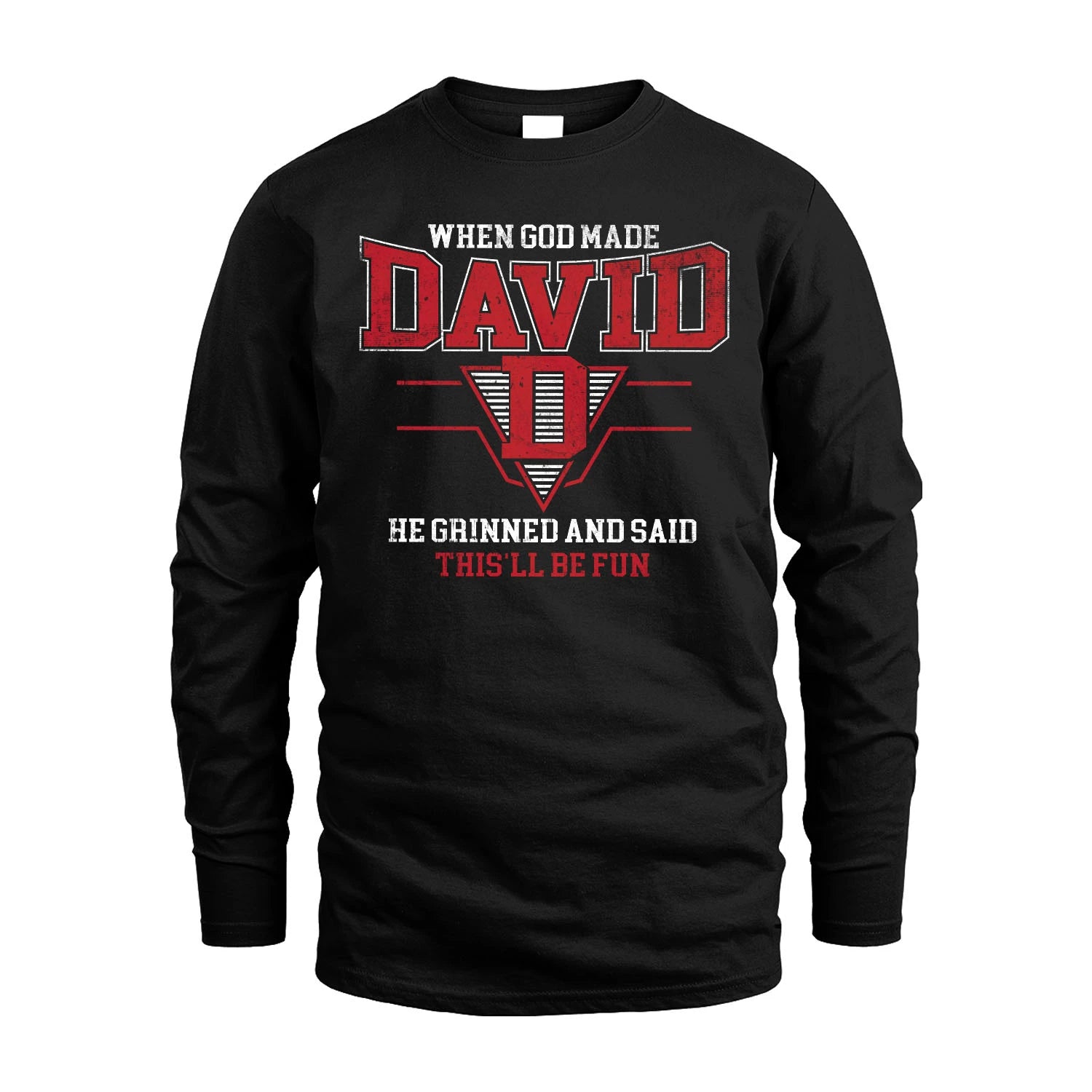 When God Made Your Name He Grinned And Said This'll Be Fun Baseball Shirt DAVID M1-29