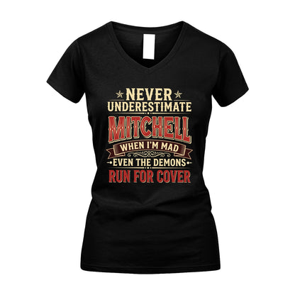 Never Underestimate When I'm Mad Shirt MITCHELL M1-4
