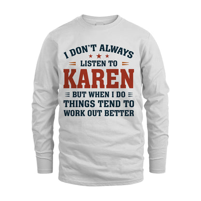 I Don't Always Listen To... KAREN M1-2