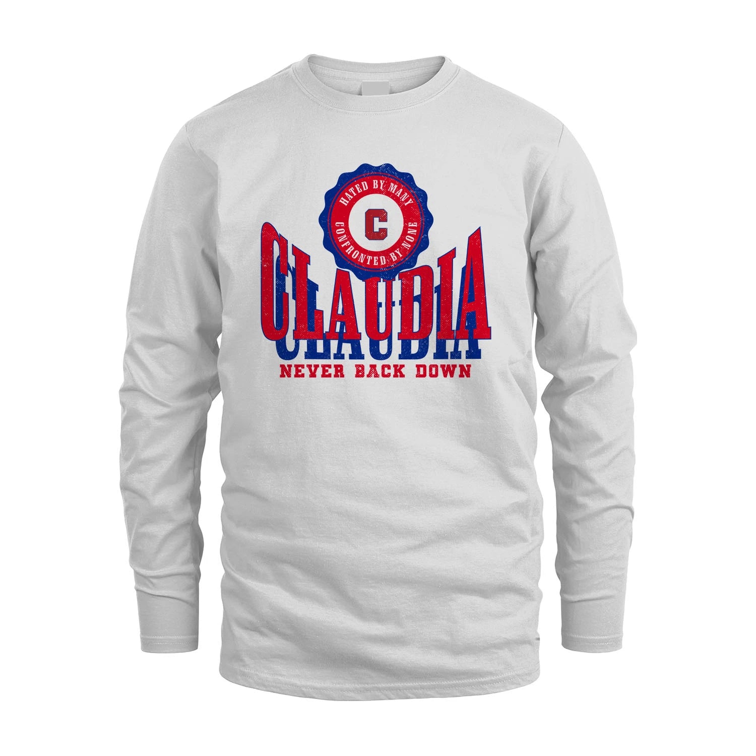 Your Name Never Back Down Shirt CLAUDIA M1-33