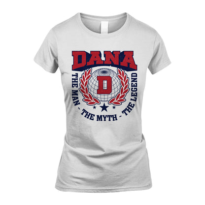 The Man The Myth The Legend Logo Shirt DANA M1-30
