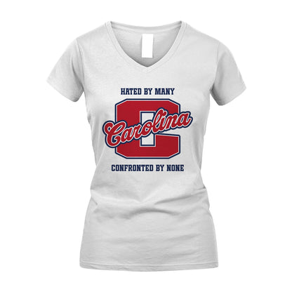 Hated By Many Confronted By None Personalized Name Shirt CAROLINA M1-8