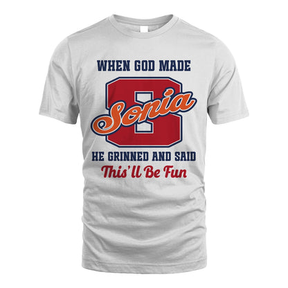 God Made Your Name Custom Shirt SONIA M1-16