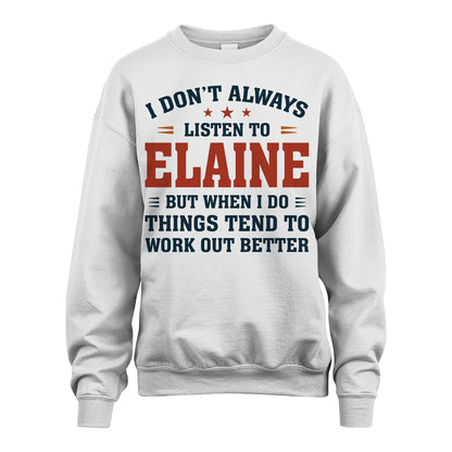 I Don't Always Listen To... ELAINE M1-2