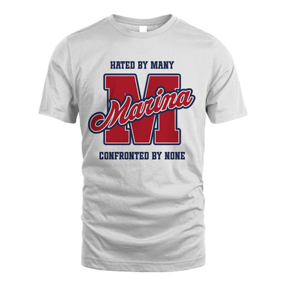 Hated By Many Confronted By None Personalized Name Shirt MARINA M1-8