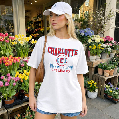 The Man The Myth The Legend Jet Style Shirt CHARLOTTE M1-9