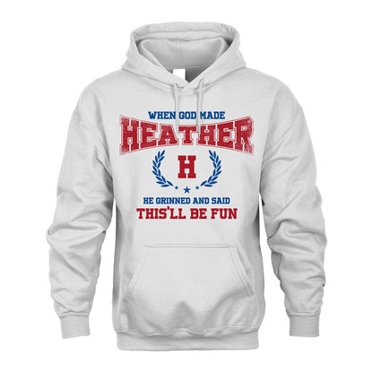 When God Made He Grinned And Said This'll Be Fun Shirt HEATHER M1-12