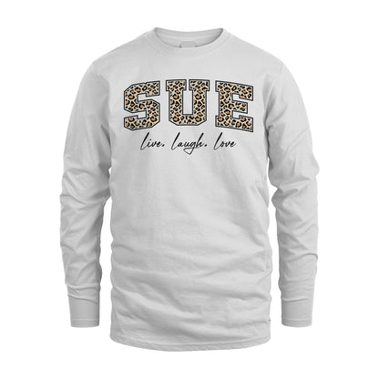 Live Laugh Love Custom Name With Leopard Pattern Shirt SUE M1-13
