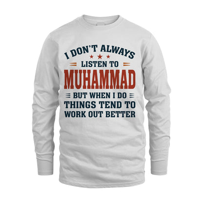 I Don't Always Listen To... MUHAMMAD M1-2