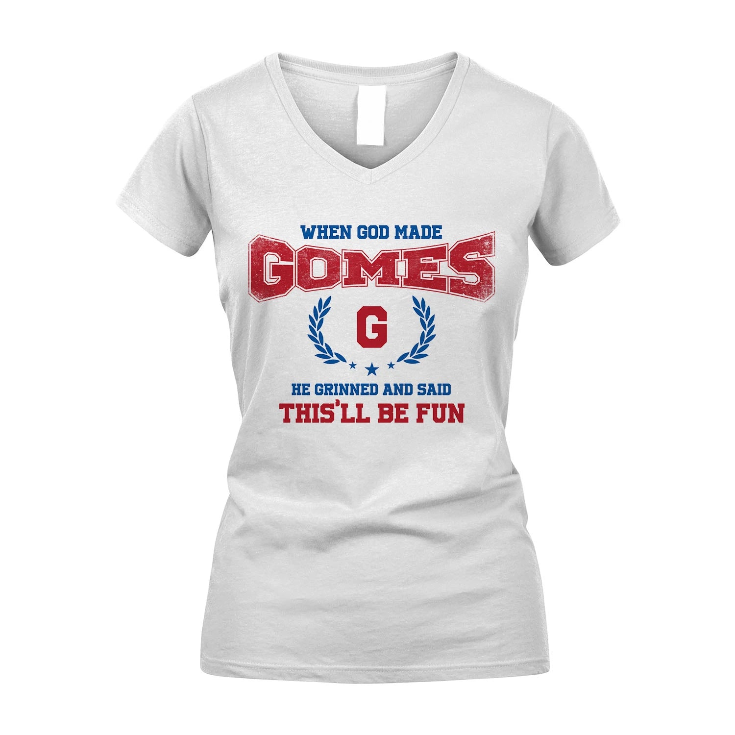 When God Made He Grinned And Said This'll Be Fun Shirt GOMES M1-12