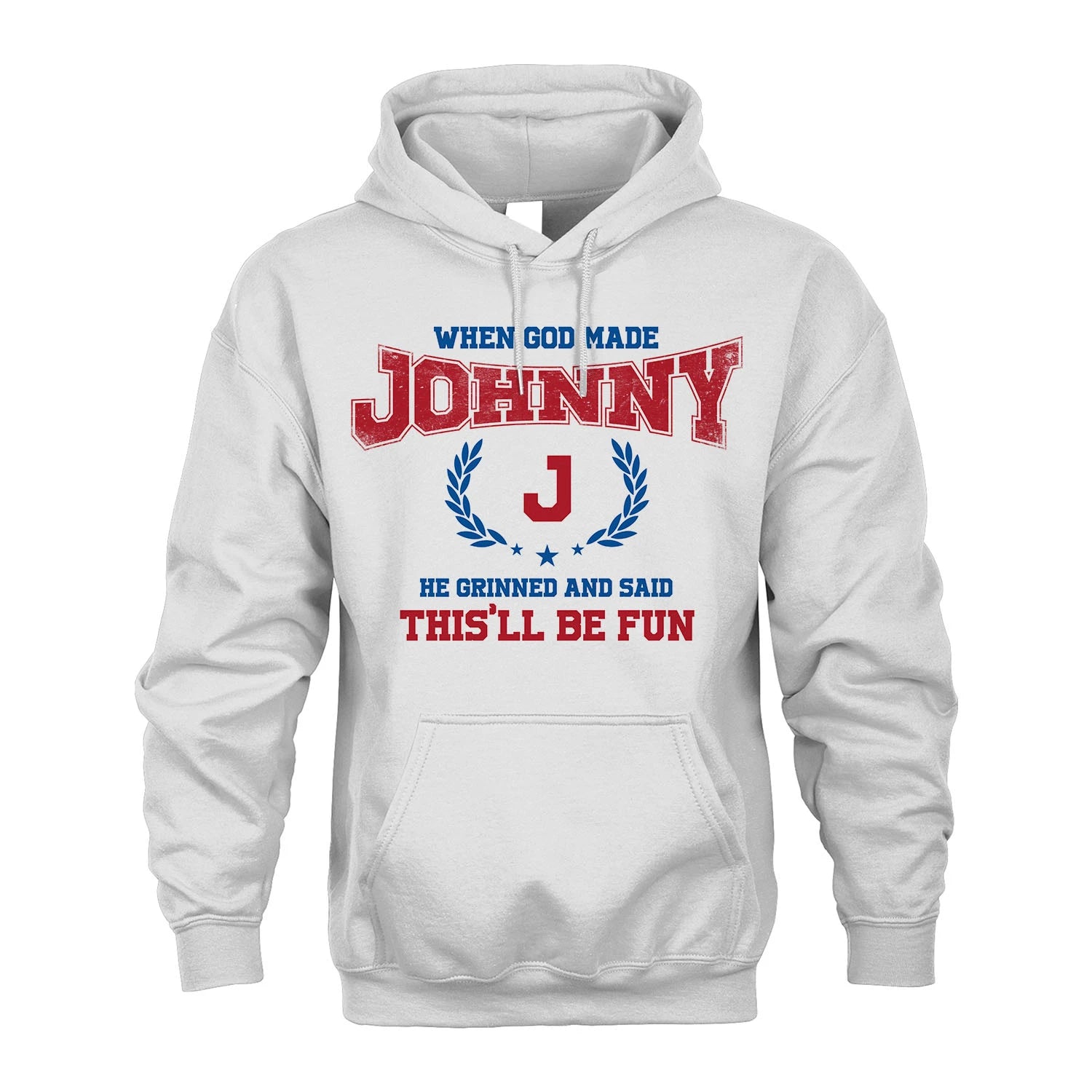 When God Made He Grinned And Said This'll Be Fun Shirt JOHNNY M1-12