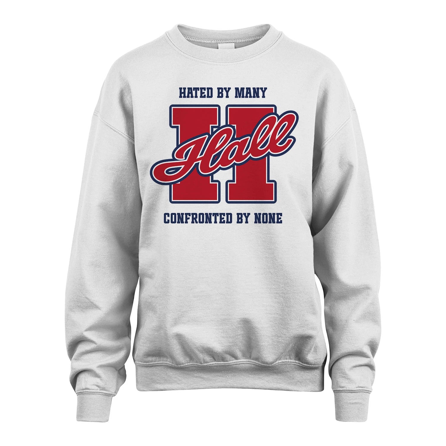 Hated By Many Confronted By None Personalized Name Shirt HALL M1-8