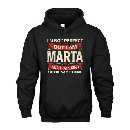 MARTA 13K1-566 I'm Not Perfect But I Am...