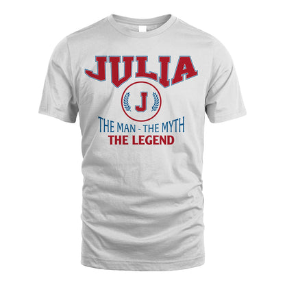 The Man The Myth The Legend Jet Style Shirt JULIA M1-9