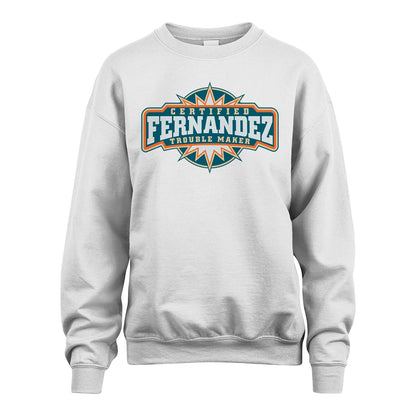 Certified Your Name Trouble Maker Shirt FERNANDEZ M1-36