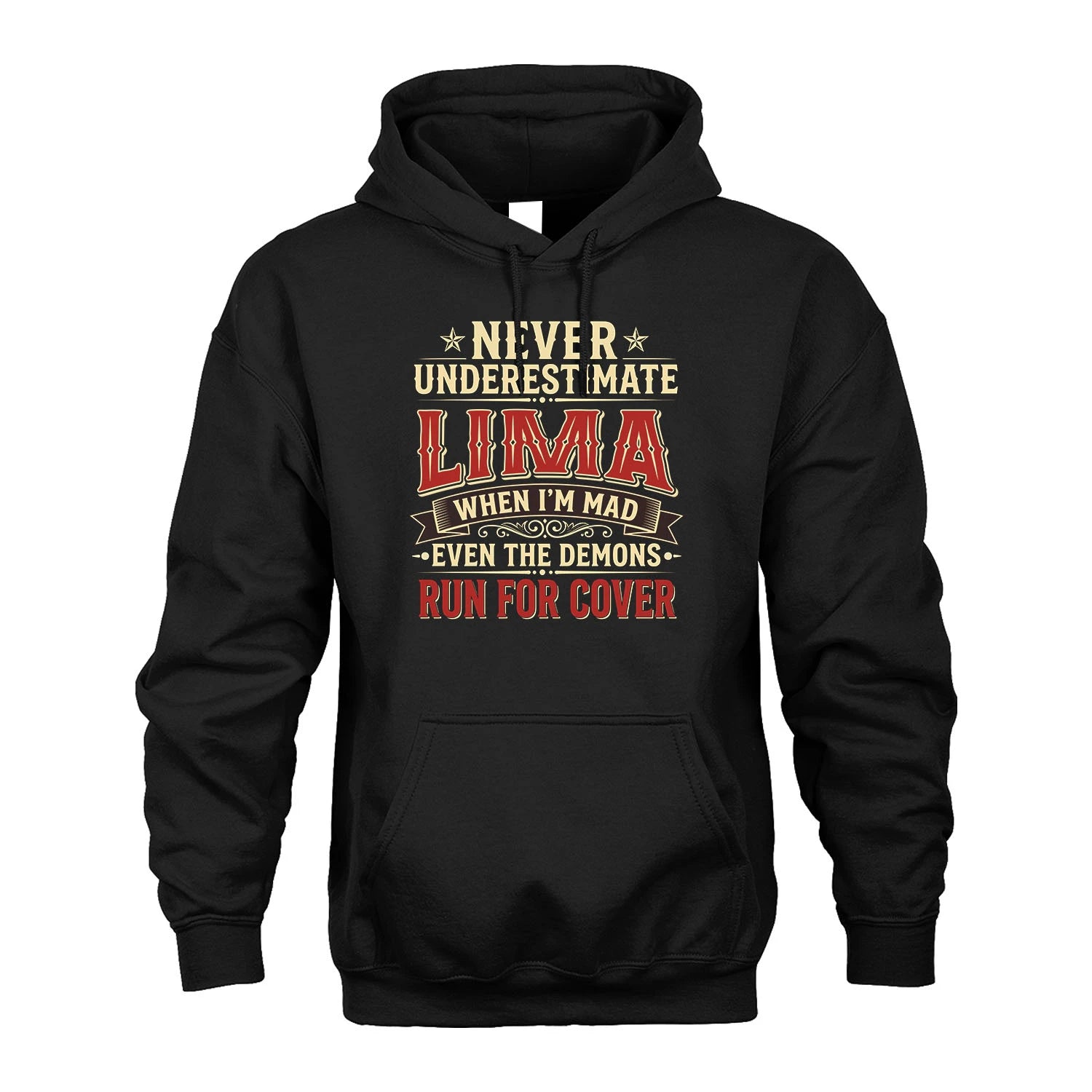 Never Underestimate When I'm Mad Shirt LIMA M1-4