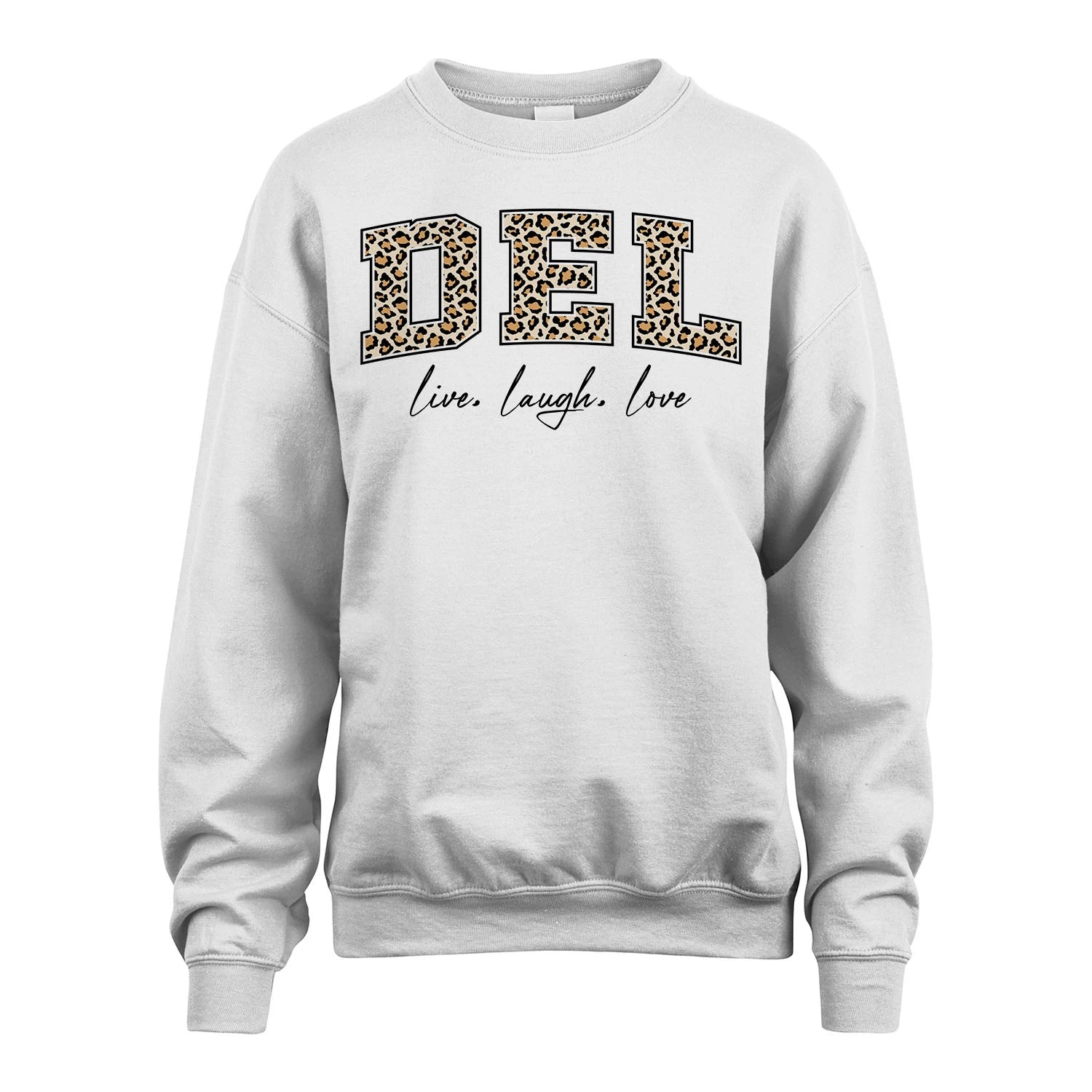 Live Laugh Love Custom Name With Leopard Pattern Shirt DEL M1-13