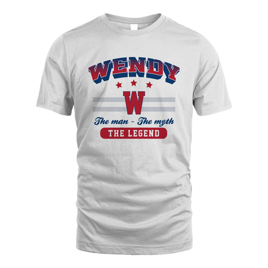 The Man The Myth The Legend With Your Name Shirt WENDY M1-35