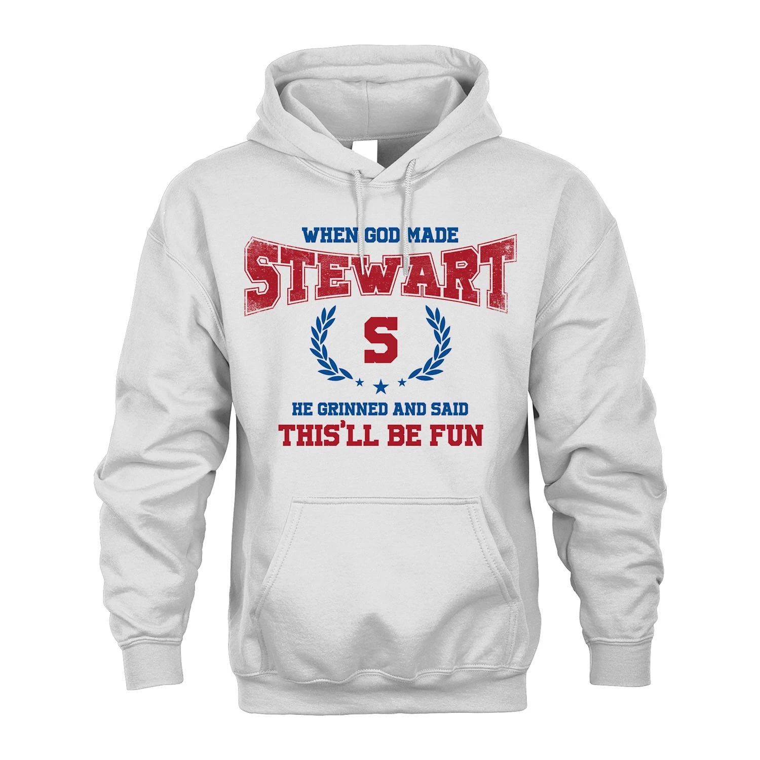 When God Made He Grinned And Said This'll Be Fun Shirt STEWART M1-12