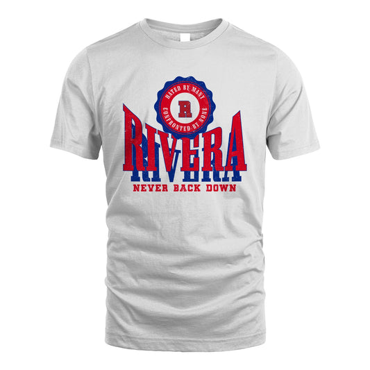 Your Name Never Back Down Shirt RIVERA M1-33