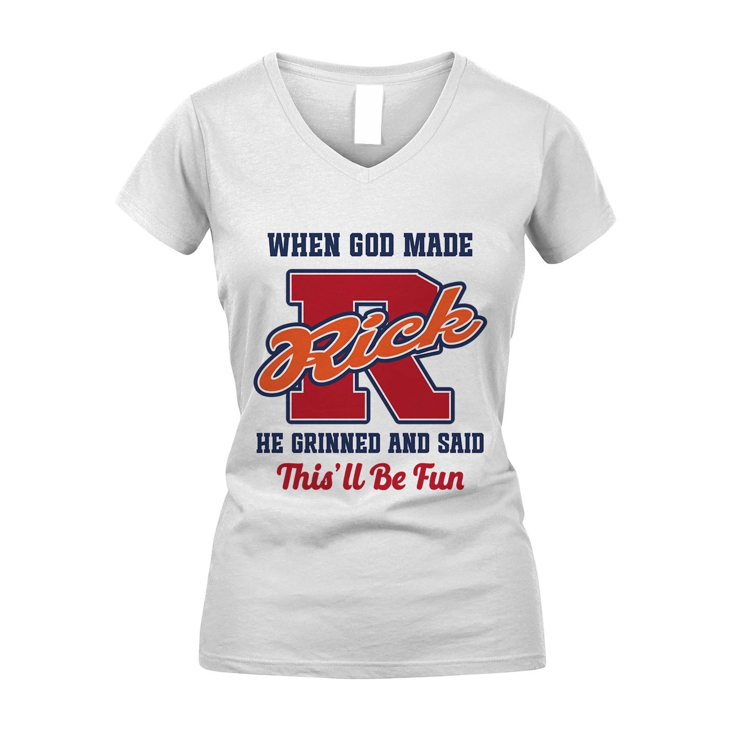 God Made Your Name Custom Shirt RICK M1-16