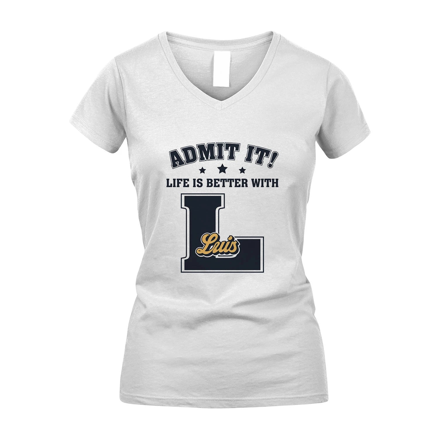 Life Is Better With Your Name Shirt LUIS M1-17