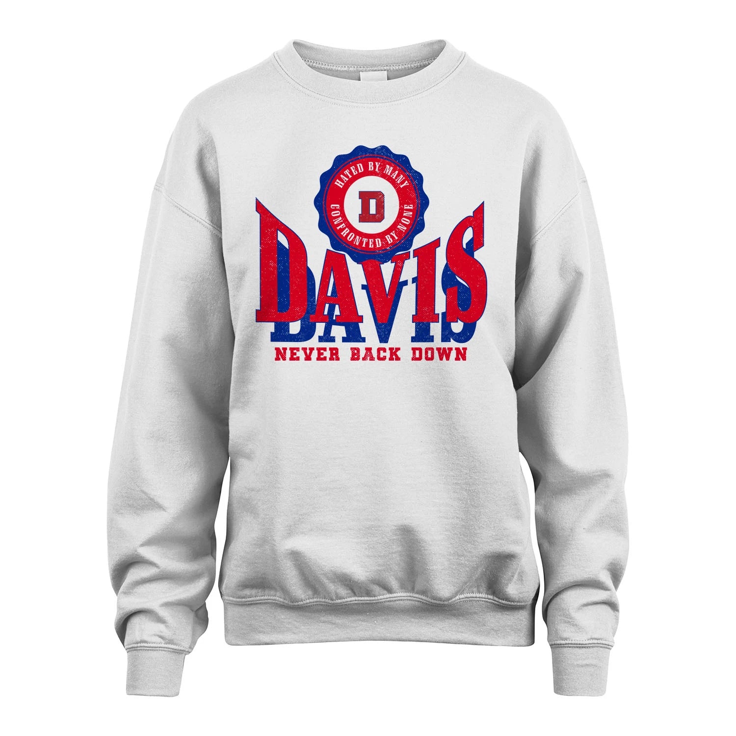 Your Name Never Back Down Shirt DAVIS M1-33