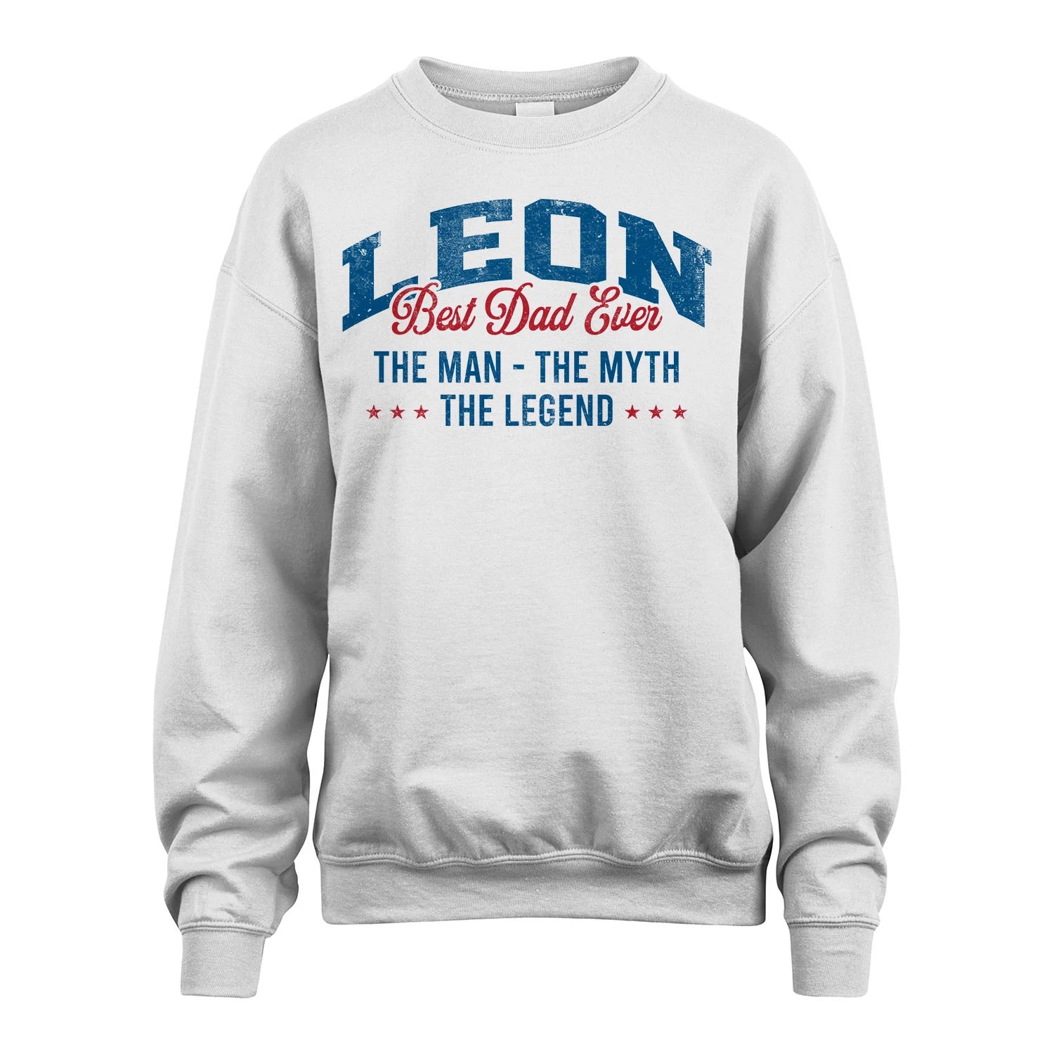 Best Dad Ever The Man The Myth The Legend LEON M1-7