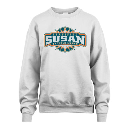 Certified Your Name Trouble Maker Shirt SUSAN M1-36